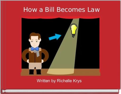 How a Bill Becomes Law