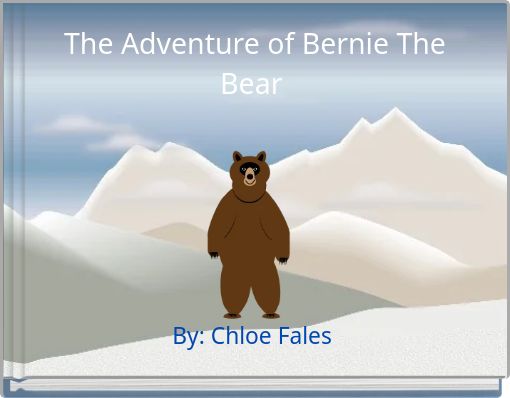 The Adventure of Bernie The Bear