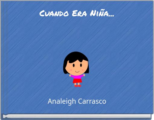 Cuando Era Ni&ntilde;a...