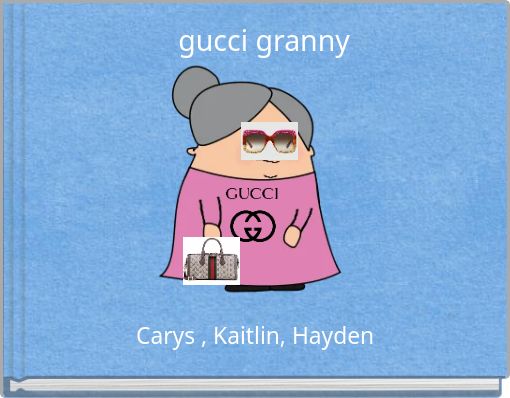 Book Cover for: gucci granny