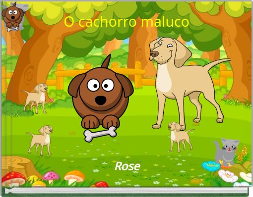 O cachorro maluco