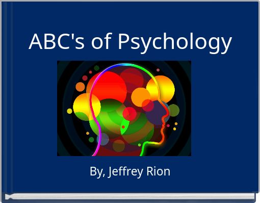 ABC's of Psychology