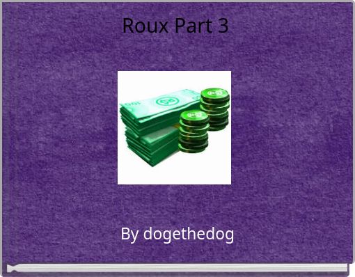 Front cover of 'Roux Part 3' 