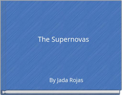 The Supernovas