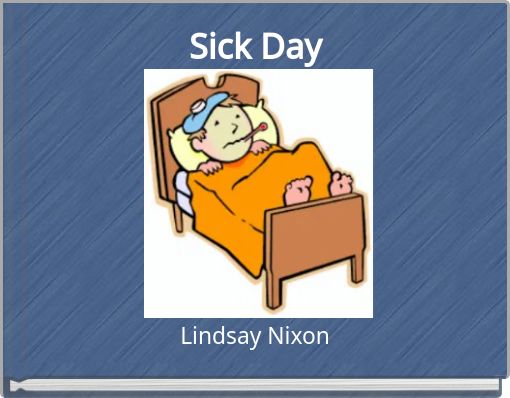 Sick Day