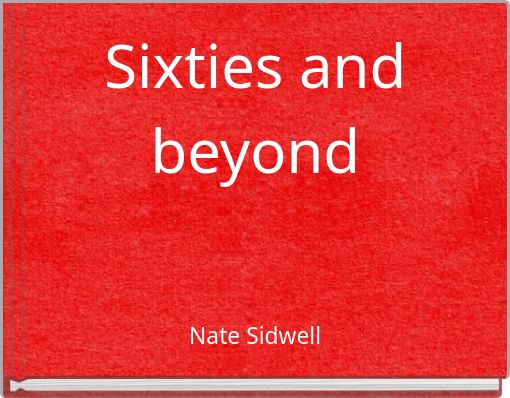 Sixties and beyond