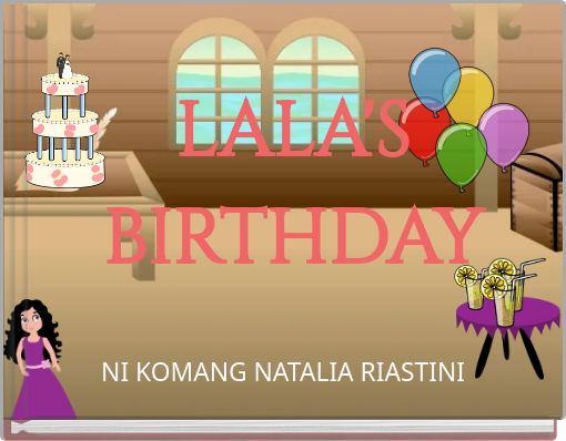 LALA'S BIRTHDAY