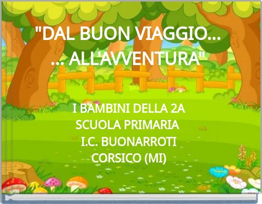 "DAL BUON VIAGGIO... ... ALL'AVVENTURA"