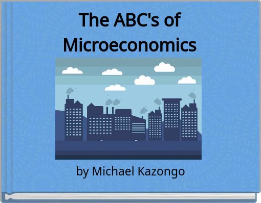 The ABC's of Microeconomics