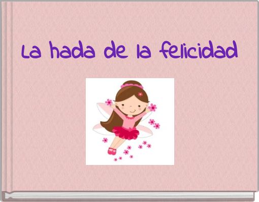La hada de la felicidad