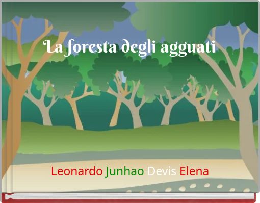 Front cover of 'La foresta degli agguati' 