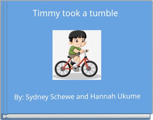 Timmy took a tumble