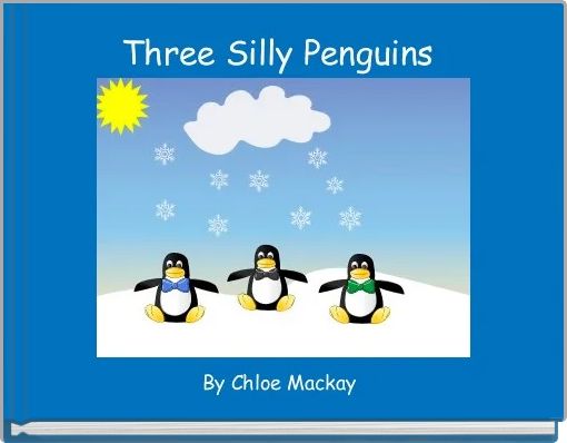Three Silly Penguins 