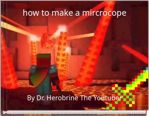 how to make a mircrocope
