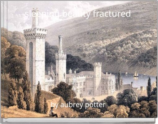 sleeping beauty fractured