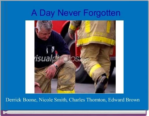Front cover of 'A Day Never Forgotten' 