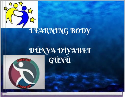 LEARNING BODY DÜNYA DİYABET GÜNÜ