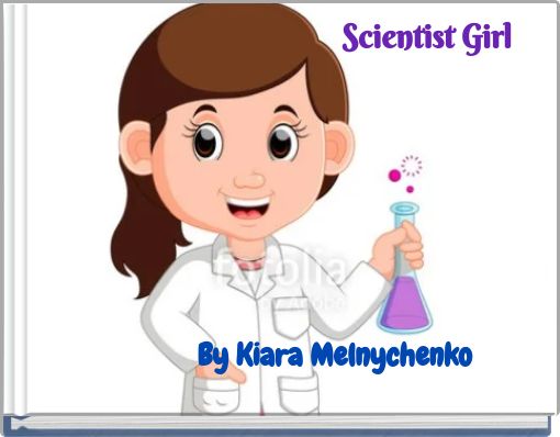 Front cover of 'Scientist Girl' 