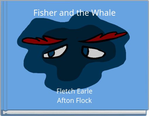 Fisher and the Whale