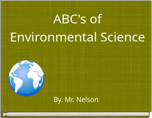 ABC's of Environmental Science