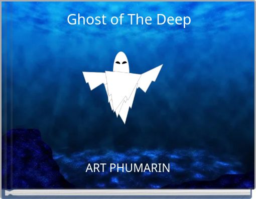 Ghost of The Deep