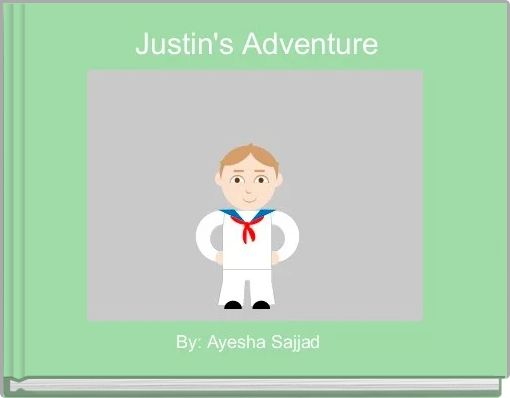 Front cover of ' Justin's Adventure ' 