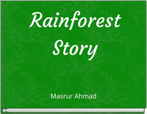 Rainforest Story