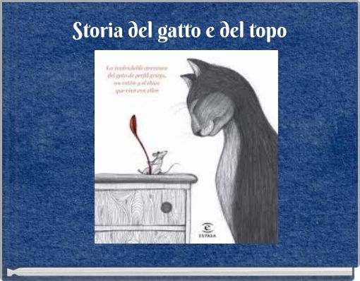 Front cover of 'Storia del gatto e del topo' 