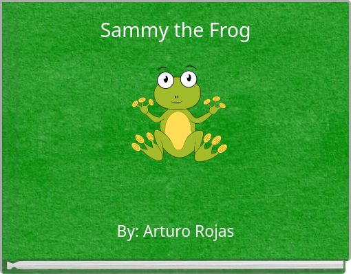 Sammy the Frog