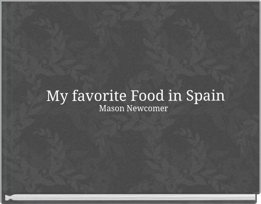 My favorite Food in Spain