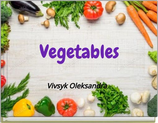 Vegetables