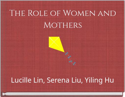 The Role of Women and Mothers