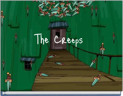 The Creeps