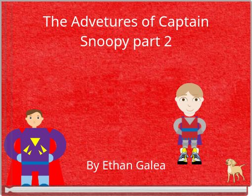 The Advetures of Captain Snoopy part 2