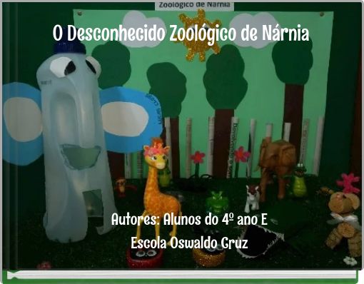 Book Cover for: O Desconhecido Zoológico de Nárnia