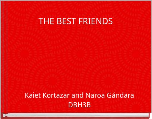 THE BEST FRIENDS