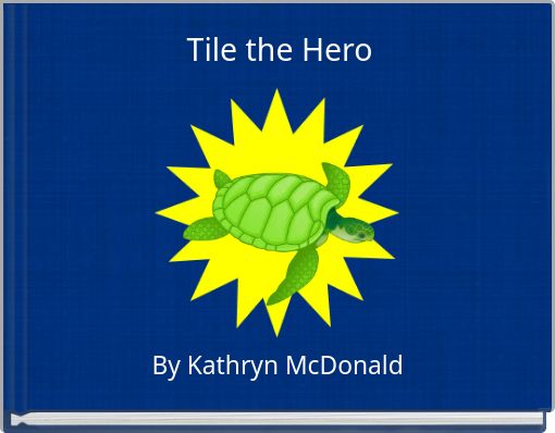 Tile the Hero