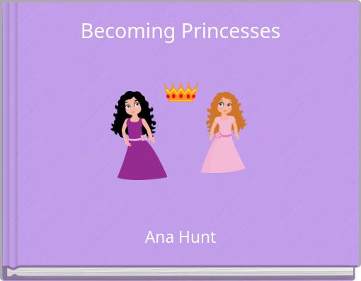 Front cover of 'Becoming Princesses' 