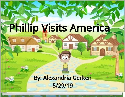 Front cover of 'Phillip Visits America' 