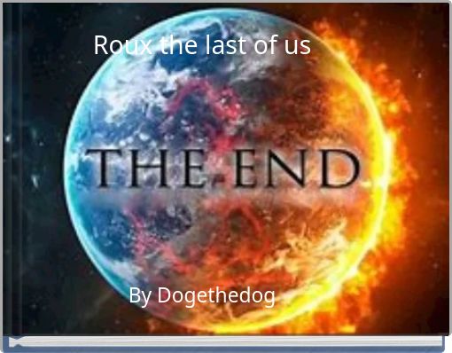 Front cover of 'Roux the last of us' 