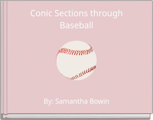Conic Sections through Baseball