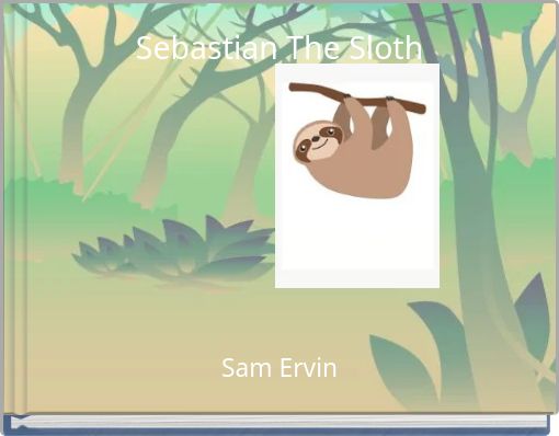 Sebastian The Sloth