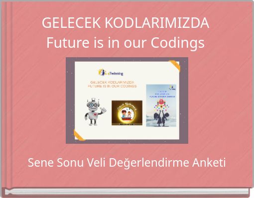GELECEK KODLARIMIZDAFuture is in our Codings