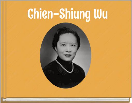 Book Cover for: Chien-Shiung Wu
