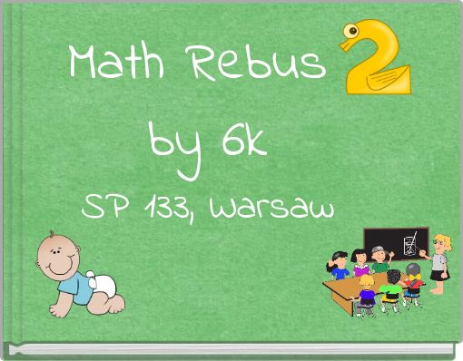 Math Rebus by 6k SP 133, Warsaw