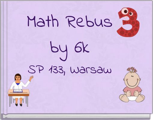 Math Rebus by 6k SP 133, Warsaw