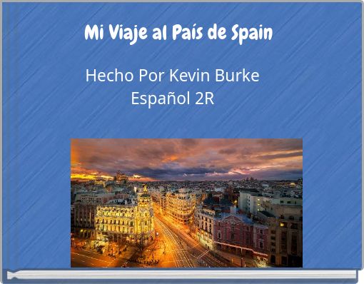 Mi Viaje al País de Spain