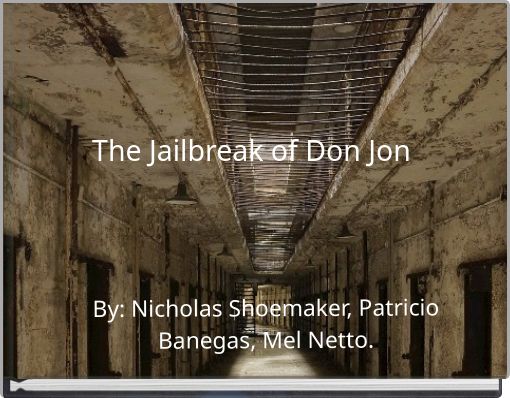 Front cover of 'The Jailbreak of Don Jon' 