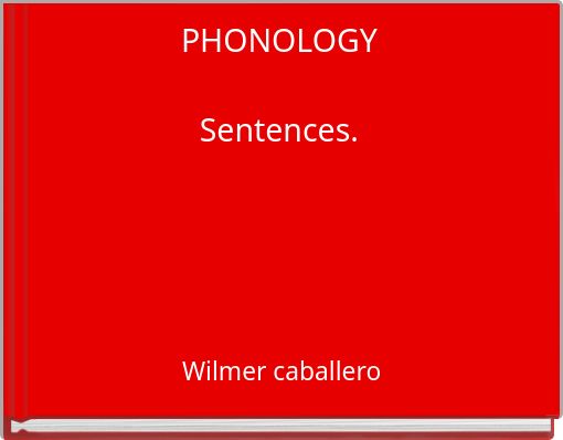 PHONOLOGY Sentences.