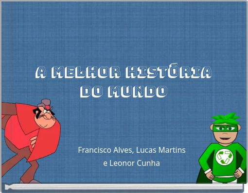 A melhor história do mundo